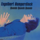 Engerlbert Humperdinck - Quando Quando Quando - UK 3 Track CD Single