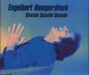 Engerlbert Humperdinck - Quando Quando Quando - UK 3 Track CD Single