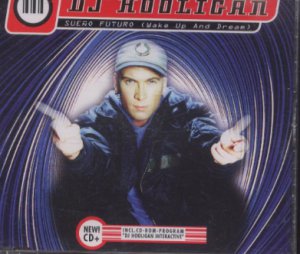 DJ Hooligan - Sueno Futuro (Wake Up And Dream) - German 5 Track CD Single