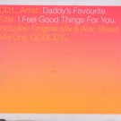 Daddy's Favourite - I Feel Good things For You - UK 3 Track CD Single
