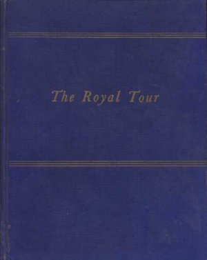 THE ROYAL TOUR By Neil Ferrier 1954