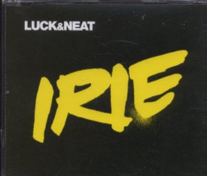 Luck & Neat - Irie -  1 Track UK Promo CD Single