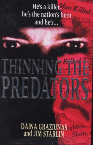 Thinning the Predators by Daina Graziunas &amp; Jim Starlin PB Book
