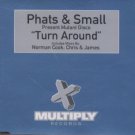 Turn Around - Phats & Small - UK 3 Track CD Single - Norman Cook : Chris & James