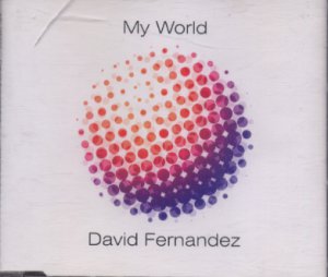 David Fernandez - My World - UK 3 Track CD Single
