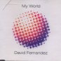 David Fernandez - My World - UK 3 Track CD Single