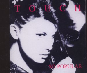 2 Touch - So Popular ft Debbie Tomson - UK CD Album *Rare*