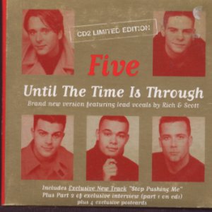 Five - Until The Time Is Through - UK CD Single + 4 Postcards  - 5ive
