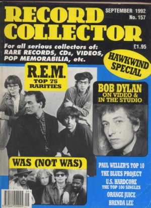 RECORD COLLECTOR Magazine Sept 1992 No 157 - R.E.M- Bob Dylan- Was(Not Was)