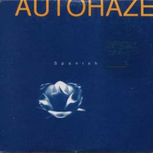 Autohaze - Spanish - Australian CD Single