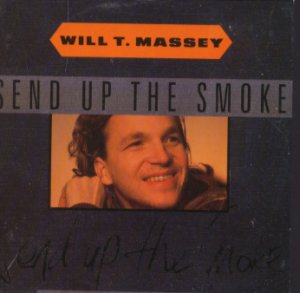 Will T. Massey - Send Up The Smoke - UK 3 Track CD Single
