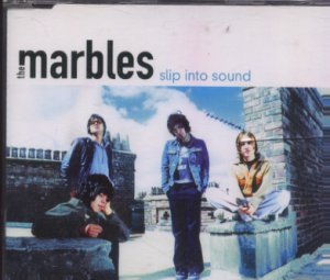 The Marbles - Slip Into Sound - UK CD Single with info sticker