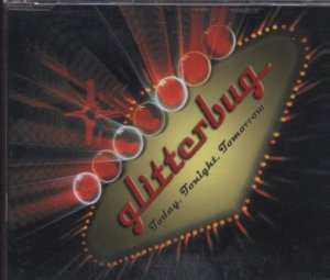 Glitterbug - Today, Tonight, Tomorrow - UK CD Single with info/release sticker
