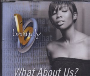 Brandy - What About Us? - UK 3 track Promo CD Single