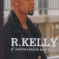 R. Kelly - If I Could Turn Back The Hands Of Time - UK Cassingle - 231841 m/m