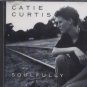 Catie Curtis - Soulfully - UK Promo CD Single