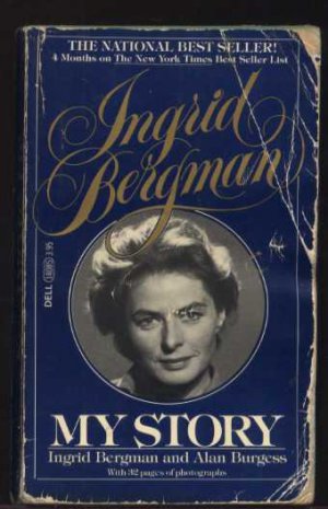 Ingrid Bergman My Story by Ingrid Bergman Alan Burgess Paperback Book