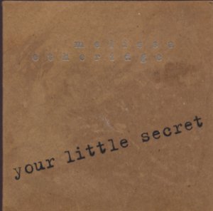 Melissa Etheridge - Your Little Secret - UK Promo CD Single - PRCD7054-2