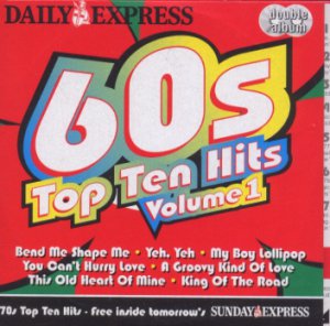 60s Top Ten Hits Volume 1 - Daily Expresss