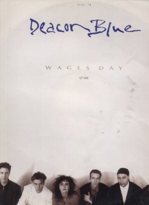 Deacon Blue - Wages Day - 3 track UK 12" Single DEACT8