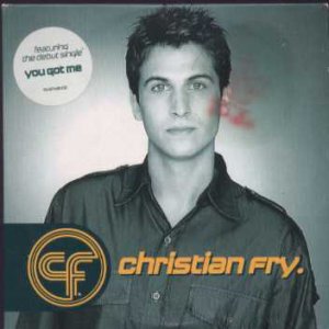Christian Fry - You Got Me - UK Promo CD Single