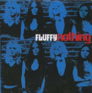Fluffy - Nothing - UK Promo CD Single