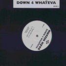 Nuttin Nyce - Down 4 Whateva - UK Promo 12" Single
