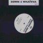 Nuttin Nyce - Down 4 Whateva - UK Promo 12" Single