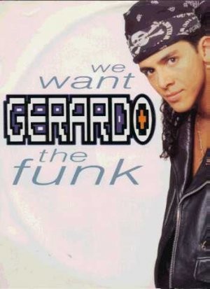 Gerardo - We Want The Funk - UK 12" Single