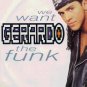 Gerardo - We Want The Funk - UK 12" Single