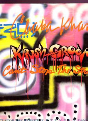 Chaka Khan - (Krush Groove) Can't Stop The Street - UK 12" Single
