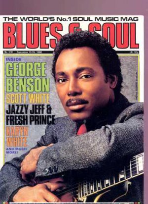 /George Benson/ Scott White/Jazzy Jeff/Karyn White - Blues & Soul # 518 - UK Mag