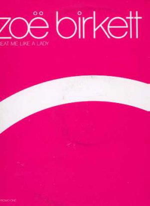 Zoe Birkett - Treat Me Like A Lady - UK Promo 12" Single
