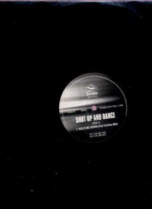 Shut Up And Dance - Hold Me Down - UK Promo 12" Single