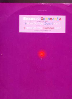 Sexus Via Xenomania - How Do You (Spanish) Kiss - UK Promo 12" Single