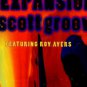 Scott Grooves ft Roy Ayers - Expansions - UK 12" Single