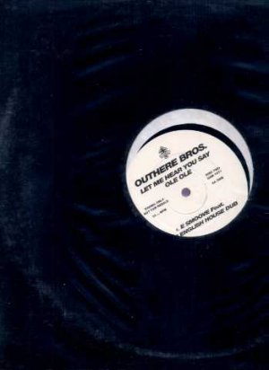 Outhere Brothers - Let Me Hear You Say - UK Promo 12" Single