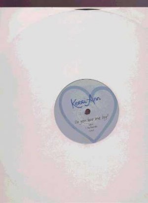 Kerri Ann - Do You Love Me Boy? - UK 12" Single