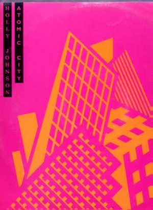 Holly Johnson - Atomic City - UK 12" Single