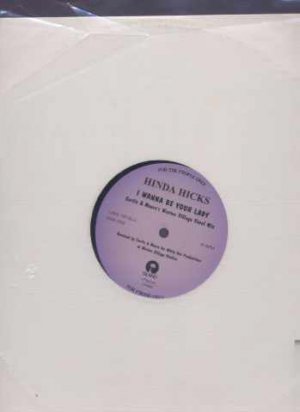 Hinda Hicks - I Wanna Be Your Lady - UK Promo 12" Single