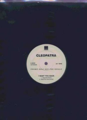 Cleopatra - I Want You Back - UK Promo 12" Single