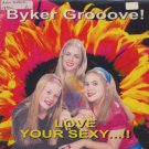 Byker Groove - Love Your Sexy... - UK 7" Single