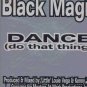Black Magic - Dance (Do That Thing) - France 12" Single