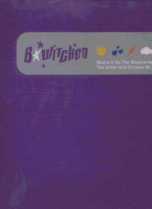 B*Witched - Blame It On The Weatherman - UK Promo 12" Single