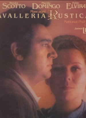 Renata Scotto, Placido Domingo, Pablo Elvira - Mascagni - Cavalleria Rusticana