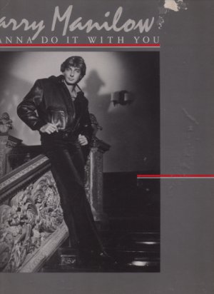 Barry Manilow - I Wanna Do It With You - UK Vinyl LP  - Arista - BMAN2