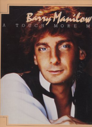Barry Manilow - A Touch More Magic - UK Vinyl Album - Arista BMAN3