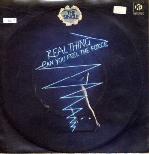 Real Thing - Can You Feel The Force - UK 7" Single
