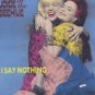 Voice Of The Beehive - I Say Nothing - UK 7" Single