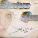 Status Quo - Something 'Bout You Baby I Like - UK 7" Single
